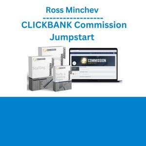 Ross Minchev - CLICKBANK Commission Jumpstart