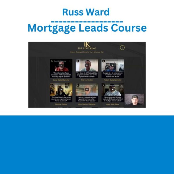 Russ Ward - Mortgage Leads Course