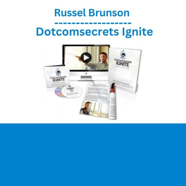 Russel Brunson – Dotcomsecrets Ignite