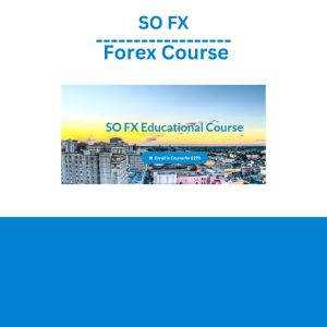 SO FX – Forex Course