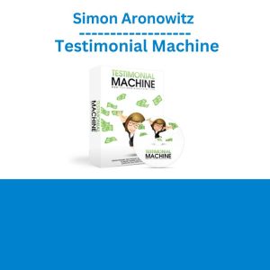 Simon Aronowitz – Testimonial Machine