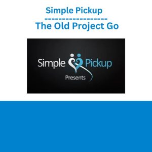 Simple Pickup – The Old Project Go