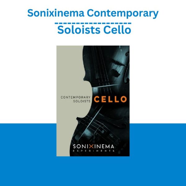 Sonixinema Contemporary Soloists Cello