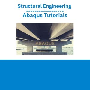 Structural Engineering Abaqus Tutorials