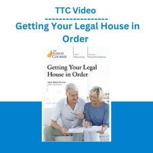 TTC Video – Getting Your Legal House in Order