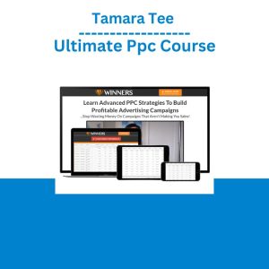 Tamara Tee Ultimate Ppc Course