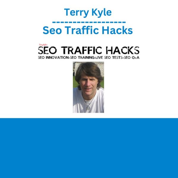 Terry Kyle – Seo Traffic Hacks