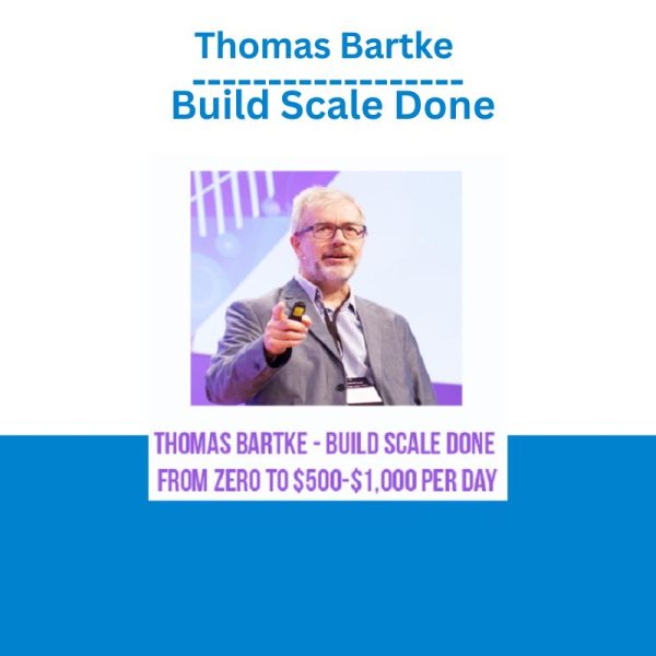 Thomas Bartke – Build Scale Done