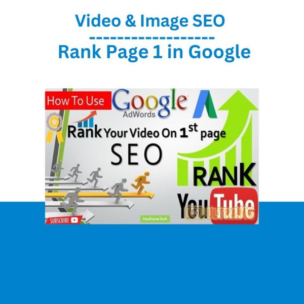 Video & Image SEO to Rank Page 1 in Google