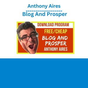 Anthony Aires – Blog And Prosper