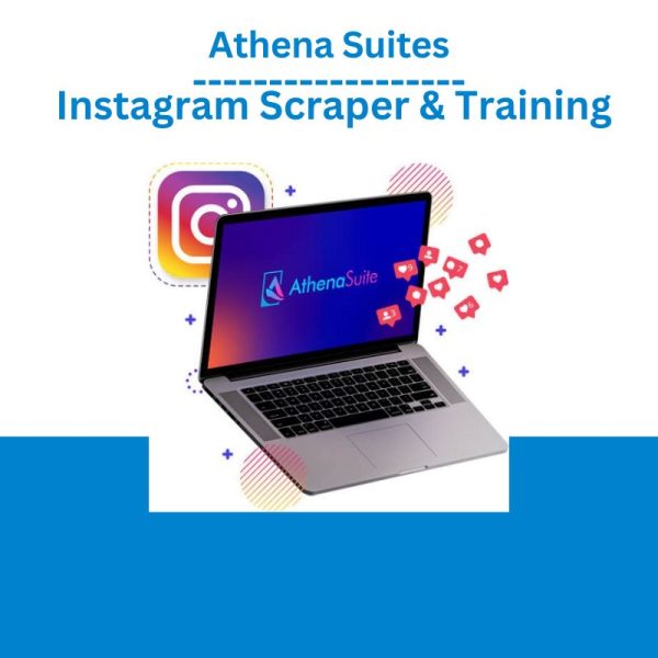 Athena Suites – Instagram Scraper & Training