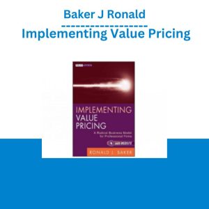 Baker J Ronald Implementing Value Pricing