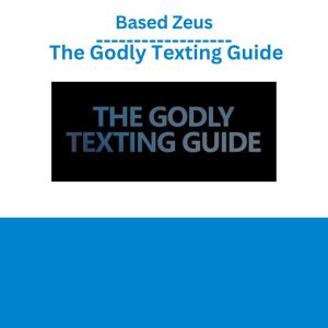 Based Zeus – The Godly Texting Guide