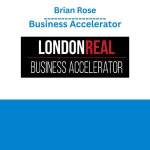 Brian Rose – Business Accelerator