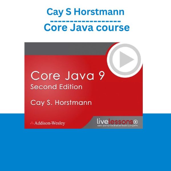 Cay S Horstmann – Core Java course