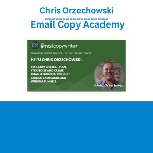 Chris Orzechowski Email Copy Academy