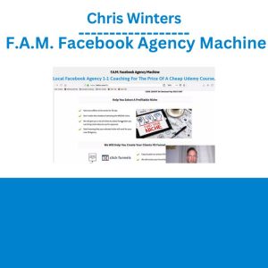 Chris Winters - F.A.M. Facebook Agency Machine