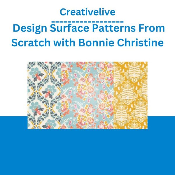 Creativelive – Design Surface Patterns From Scratch with Bonnie Christine