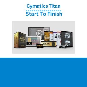 Cymatics Titan – Start To Finish