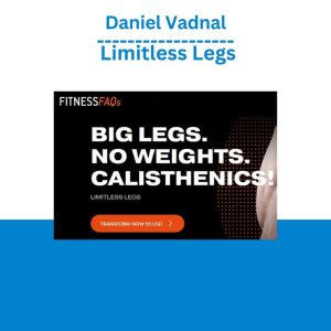 Daniel Vadnal – Limitless Legs 