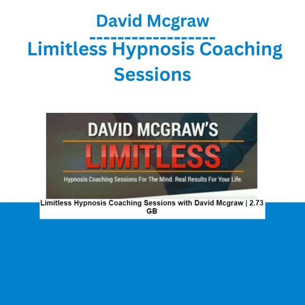 David Mcgraw - Limitless Hypnosis Coaching Sessions