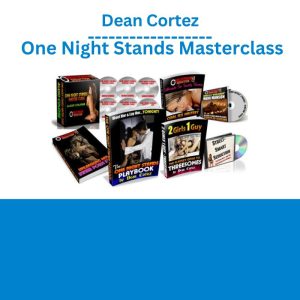 Dean Cortez – One Night Stands Masterclass