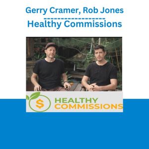 Gerry Cramer, Rob Jones – Healthy Commissions