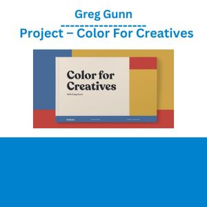 Greg Gunn - Project – Color For Creatives