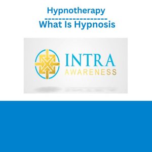 Hypnotherapy – What Is Hypnosis