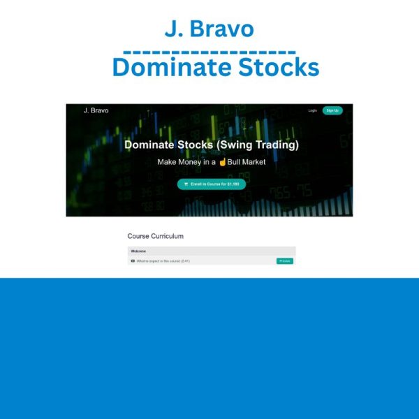 J. Bravo – Dominate Stocks