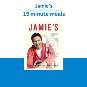 Jamie’s – 15 minute meals