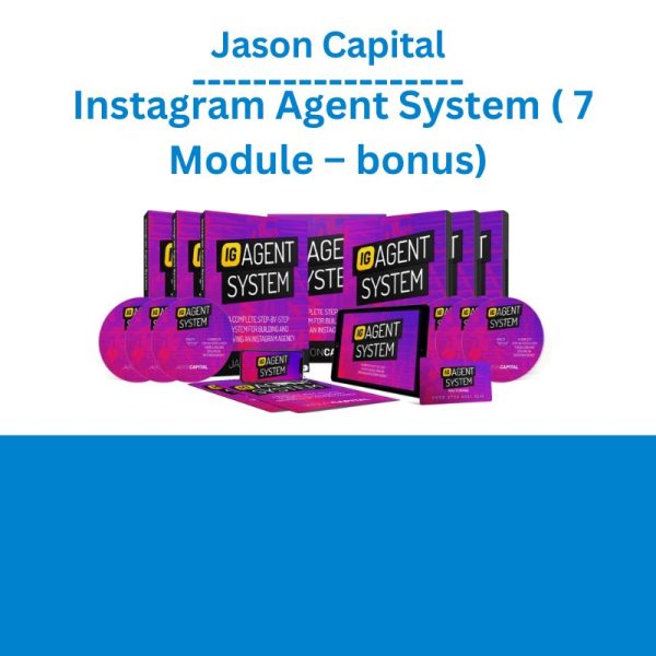 Jason Capital – Instagram Agent System ( 7 Module – bonus)