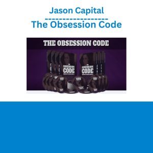 Jason Capital – The Obsession Code