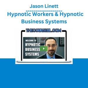 Jason Linett – Hypnotic Workers & Hypnotic Business Systems