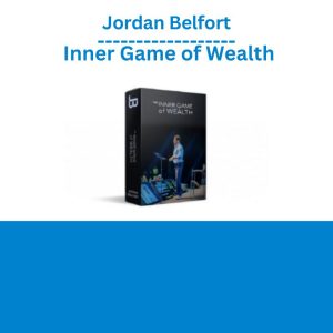 Jordan Belfort – Inner Game of Wealth