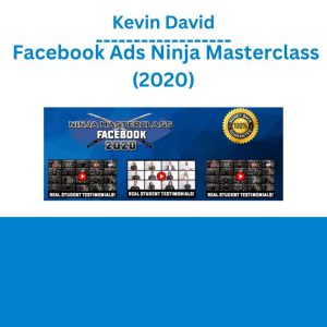 Kevin David Facebook Ads Ninja Masterclass (2020)