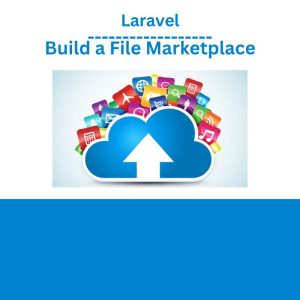 Laravel – Build a File Marketplace
