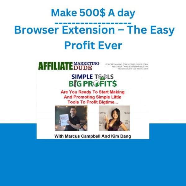 Make 500$ A day With Browser Extension – The Easy Profit Ever