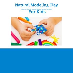 Natural Modeling Clay For Kids