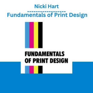 Nicki Hart – Fundamentals of Print Design