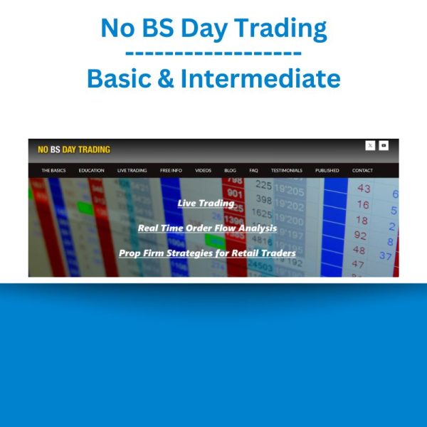 No BS Day Trading - Basic & Intermediate