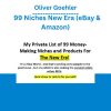Oliver Goehler – 99 Niches New Era (eBay & Amazon)
