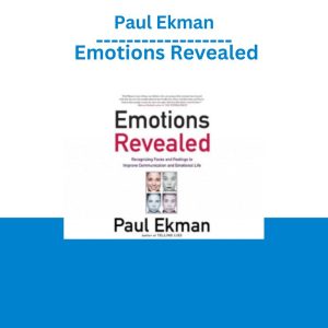 Paul Ekman – Emotions Revealed