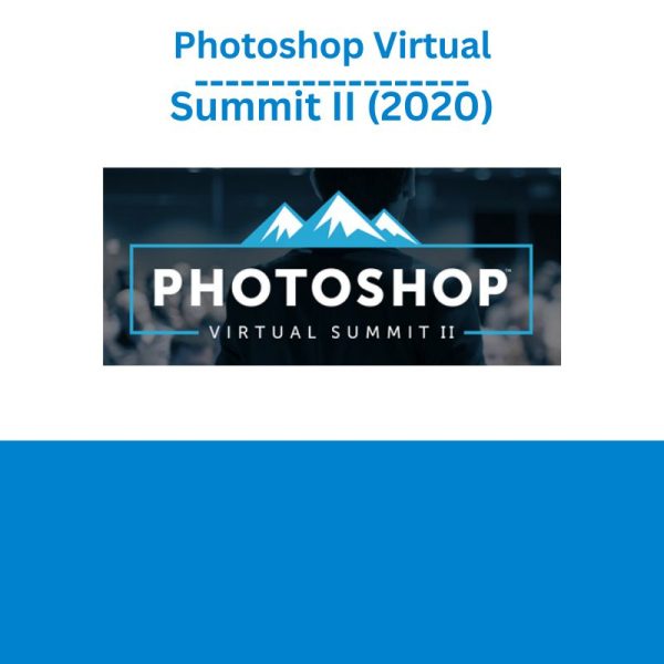 Photoshop Virtual Summit II (2020)