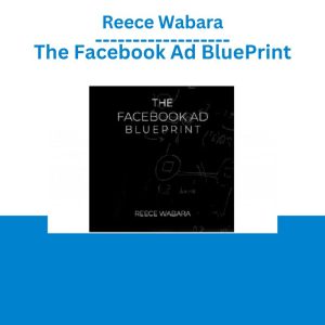 Reece Wabara – The Facebook Ad BluePrint