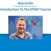 Rob Smith - Introduction To The STRAT Course