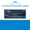SMB - The DNA of Successful Trading