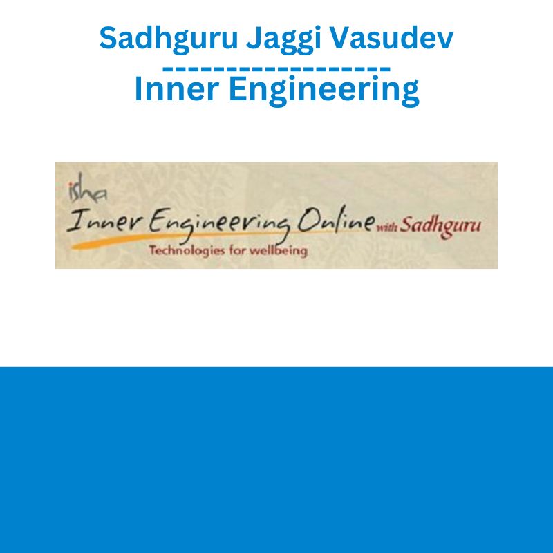 Sadhguru Jaggi Vasudev Inner Engineering Sadhguru Jaggi Vasudev Inner Engineering