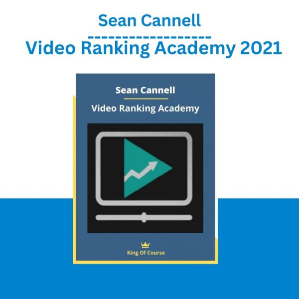 Sean Cannell – Video Ranking Academy 2021