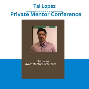 Tai Lopez – Private Mentor Conference